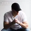 Dylan Holton - I Used To - Single